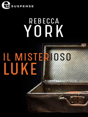 cover image of Il misterioso Luke
